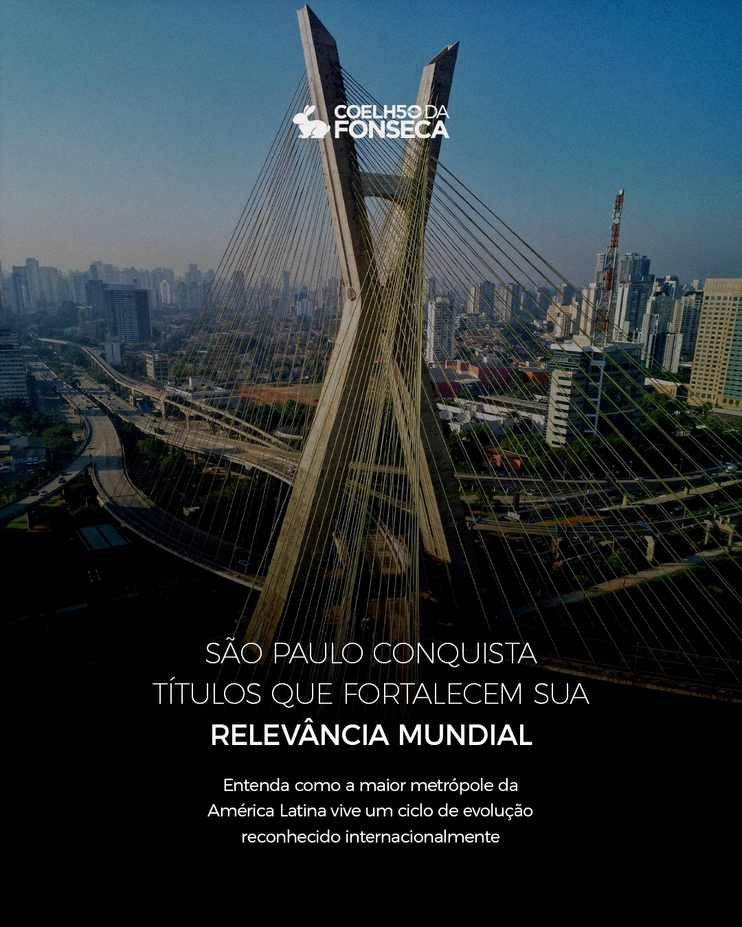 São Paulo conquista relevância mundial